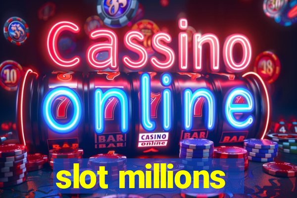 slot millions