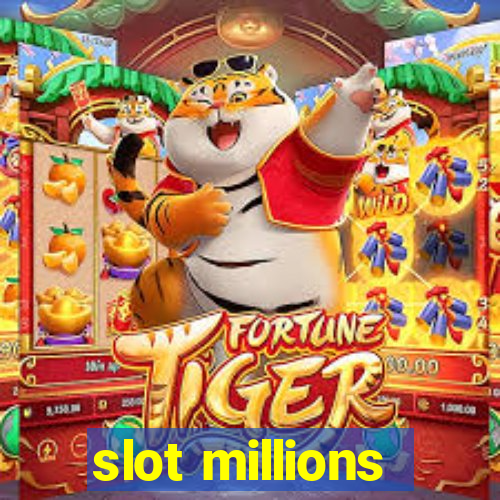 slot millions