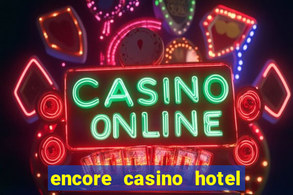 encore casino hotel las vegas