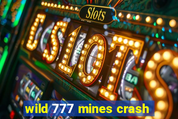 wild 777 mines crash