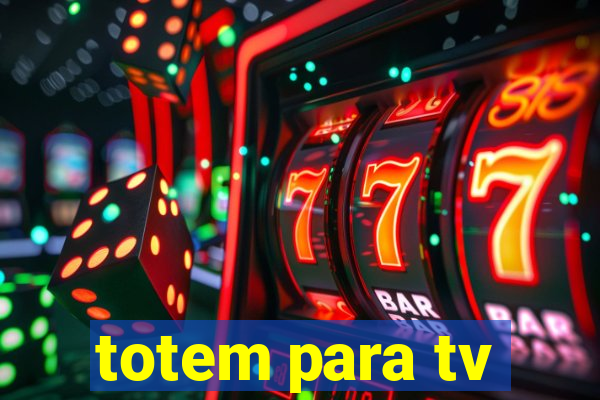 totem para tv