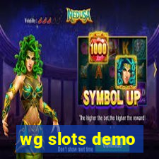 wg slots demo