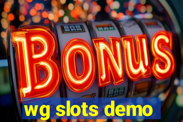 wg slots demo