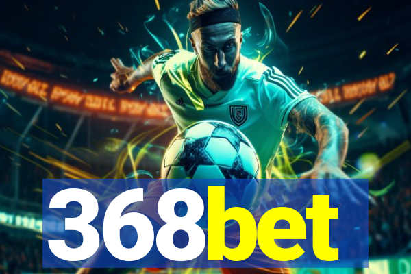 368bet