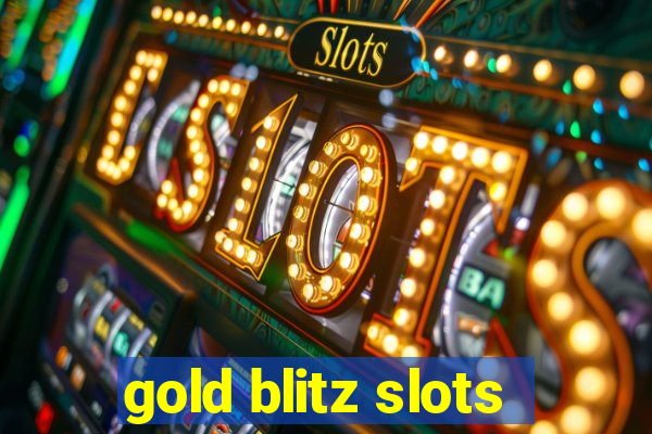 gold blitz slots