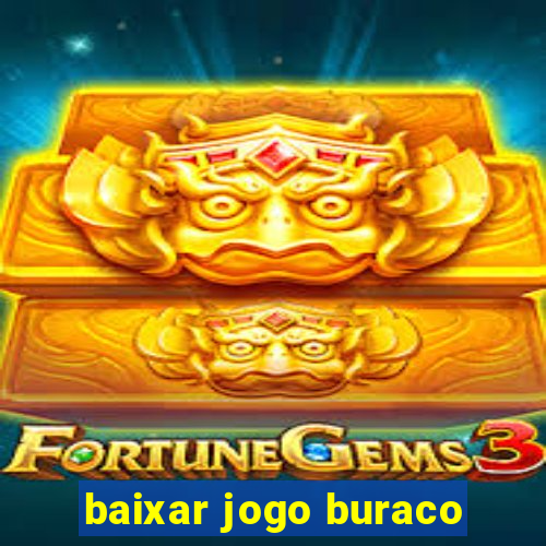 baixar jogo buraco