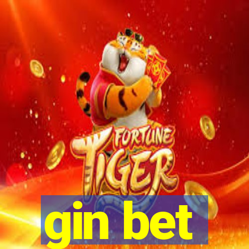 gin bet