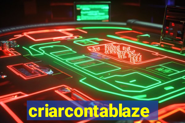 criarcontablaze