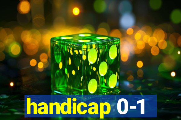 handicap 0-1