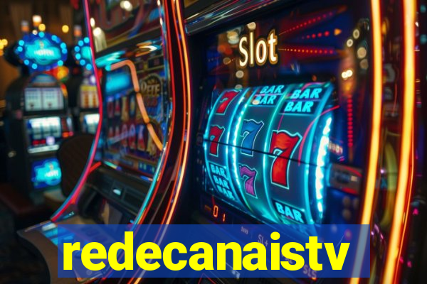 redecanaistv