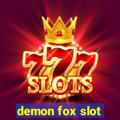 demon fox slot