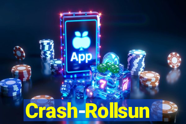 Crash-Rollsun