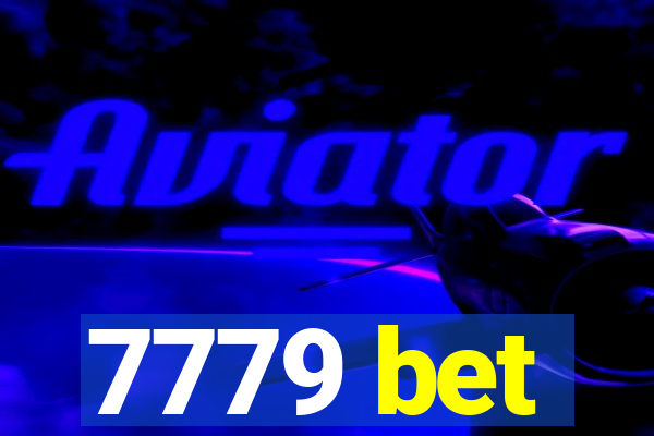 7779 bet