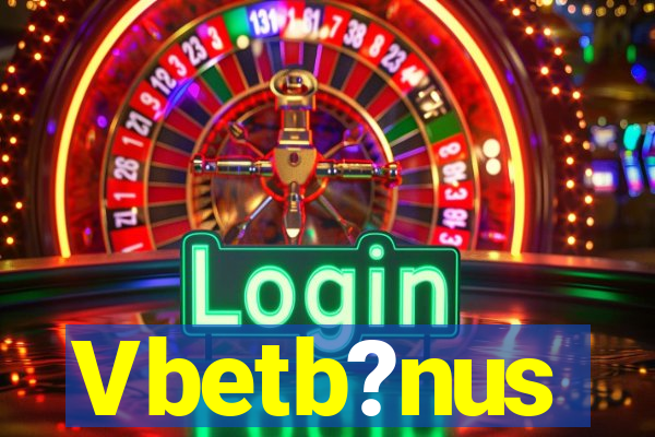 Vbetb?nus