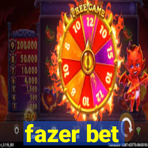 fazer bet