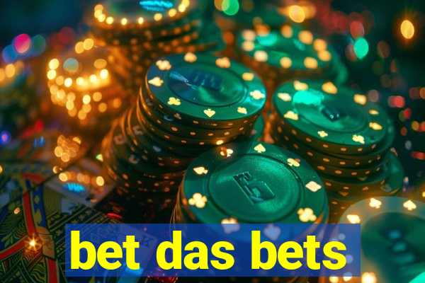 bet das bets