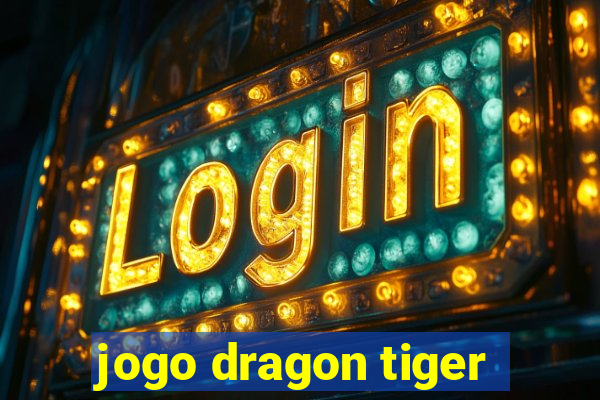 jogo dragon tiger