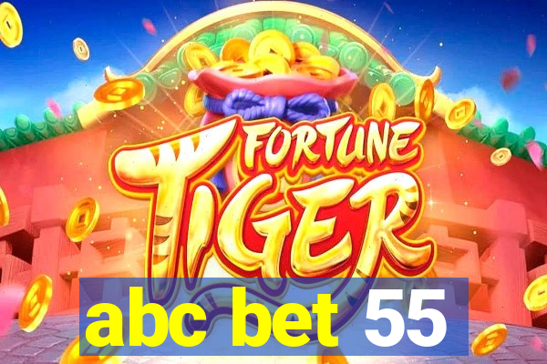 abc bet 55