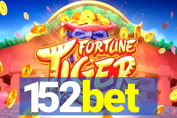 152bet