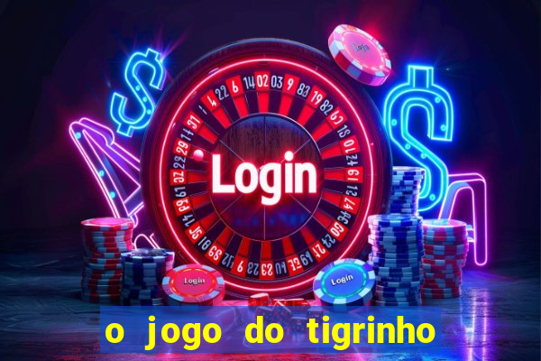 o jogo do tigrinho paga mesmo