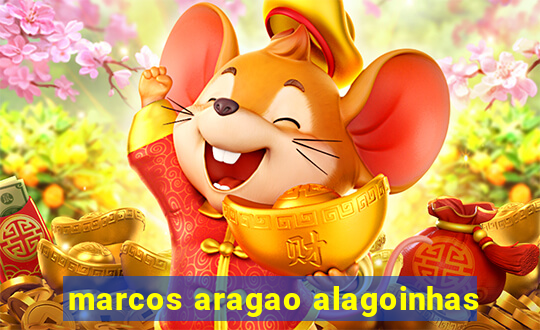 marcos aragao alagoinhas