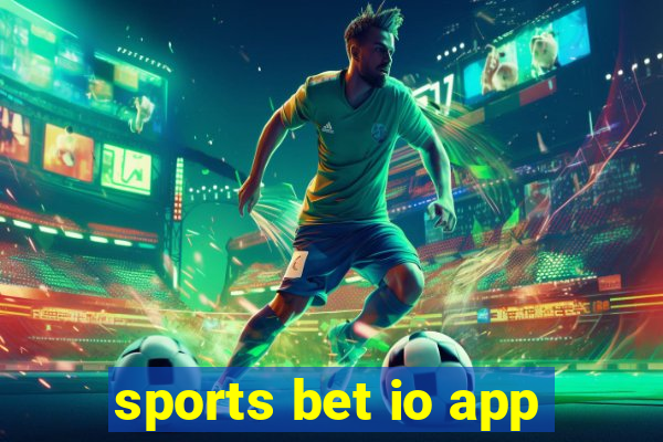 sports bet io app