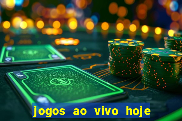 jogos ao vivo hoje mantos do futebol