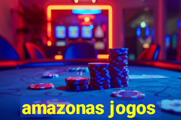 amazonas jogos