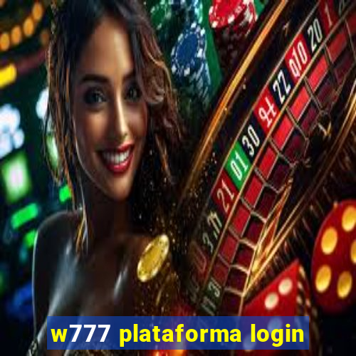 w777 plataforma login