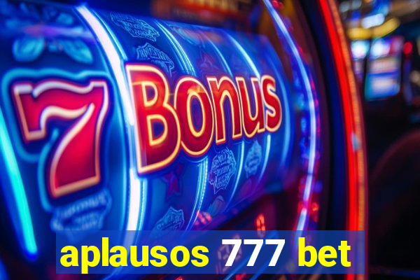 aplausos 777 bet