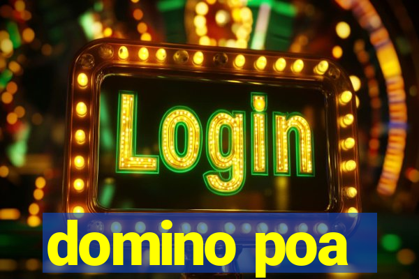 domino poa