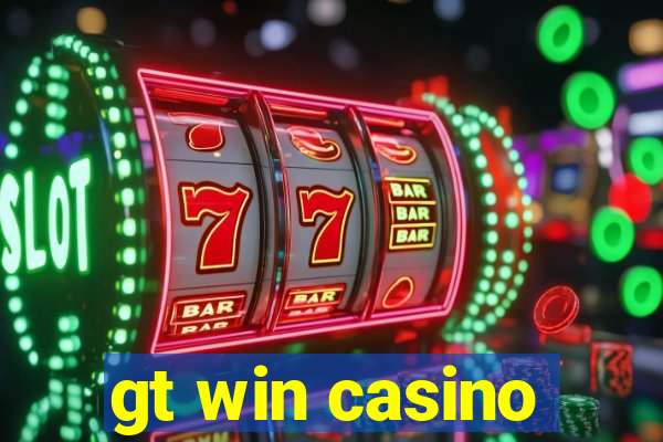 gt win casino