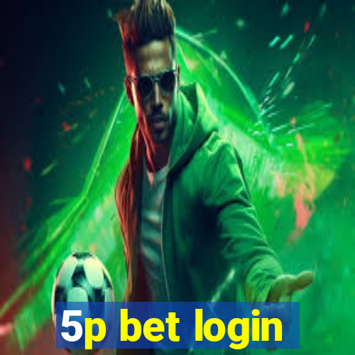 5p bet login