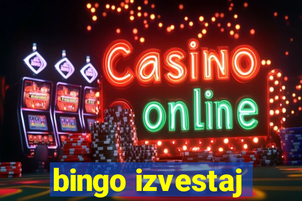 bingo izvestaj