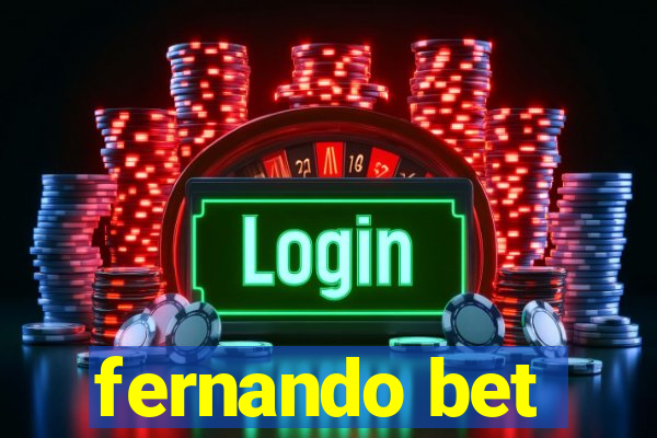 fernando bet