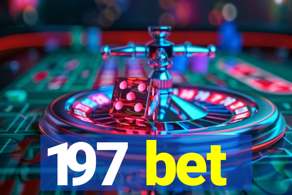 197 bet