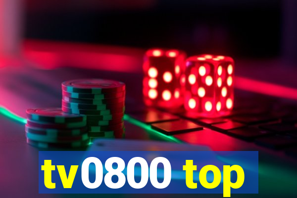 tv0800 top