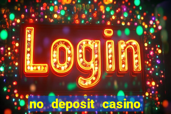 no deposit casino free spins