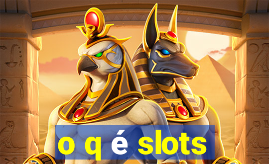 o q é slots