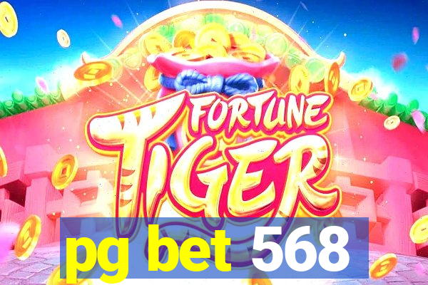 pg bet 568