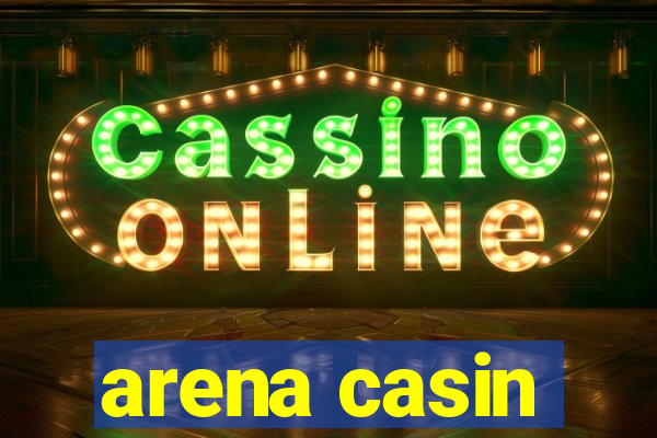 arena casin