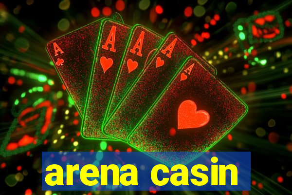 arena casin