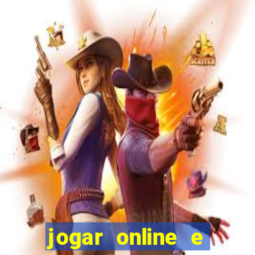 jogar online e ganhar dinheiro