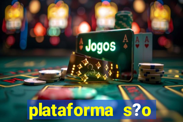 plataforma s?o paulo bet