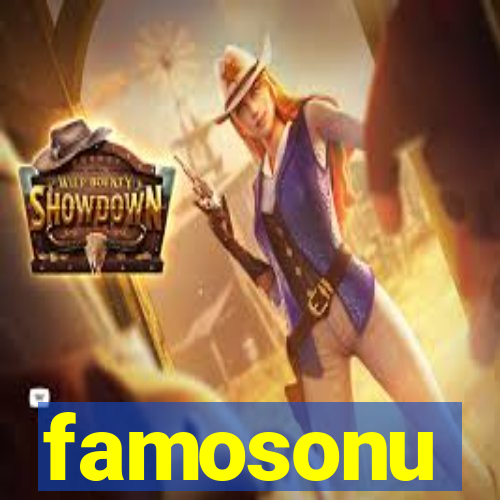 famosonu