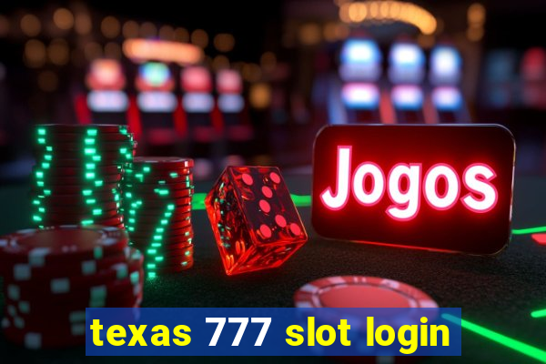 texas 777 slot login