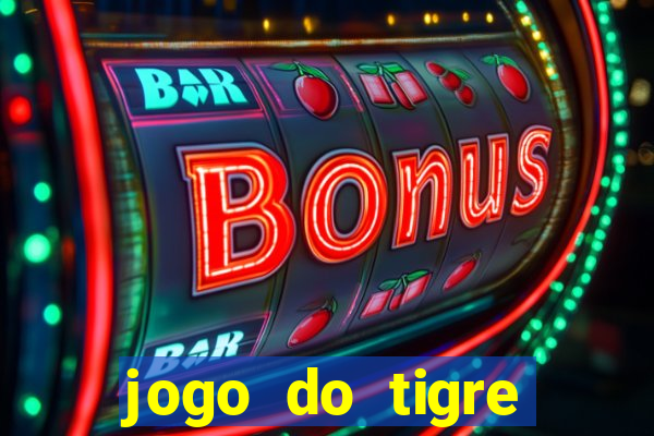 jogo do tigre aposta de 1 real