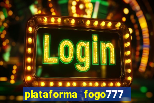 plataforma fogo777    confi  vel