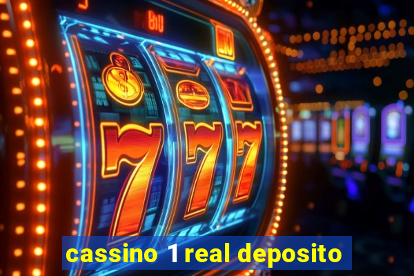 cassino 1 real deposito