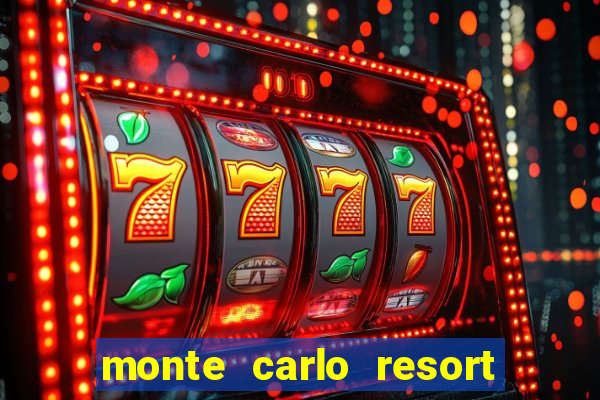 monte carlo resort and casino booking